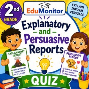 2nd Grade Explanatory and Persuasive Reports Quiz