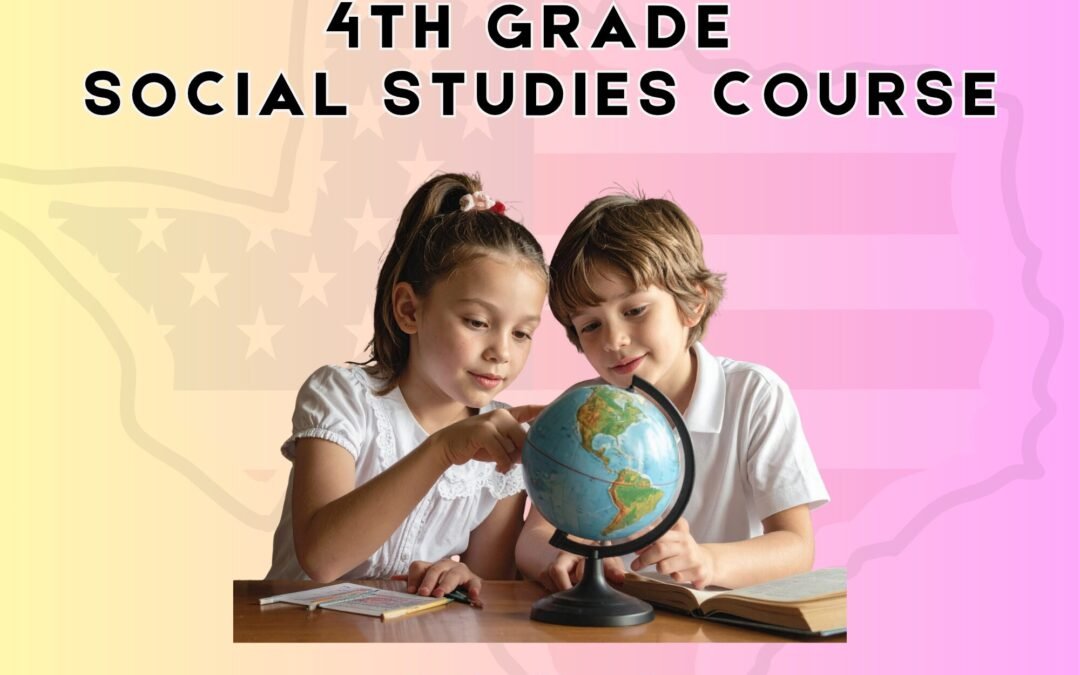 Fourth Grade Social Studies Course